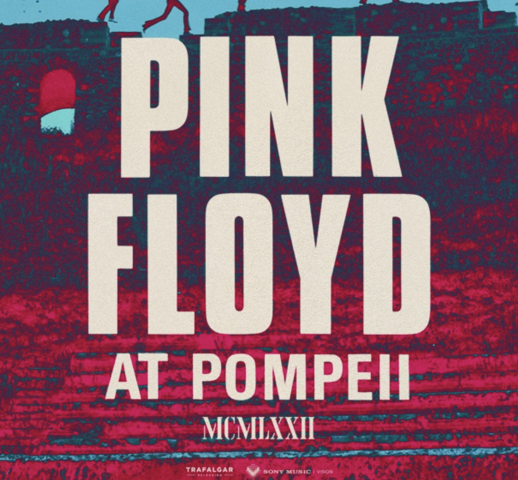 Pink Floyd at Pompeii – MCMLXXII